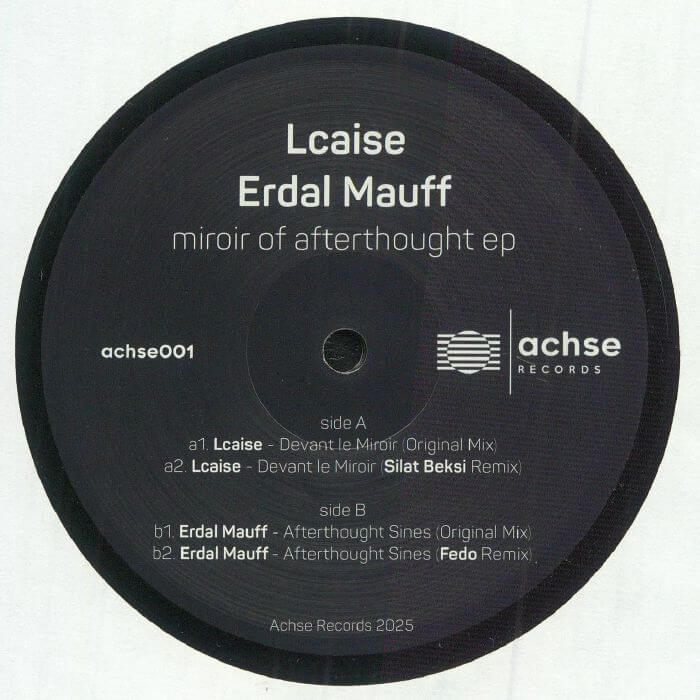 1. Lcaise & Erdal Mauff - Miroir of Afterthought