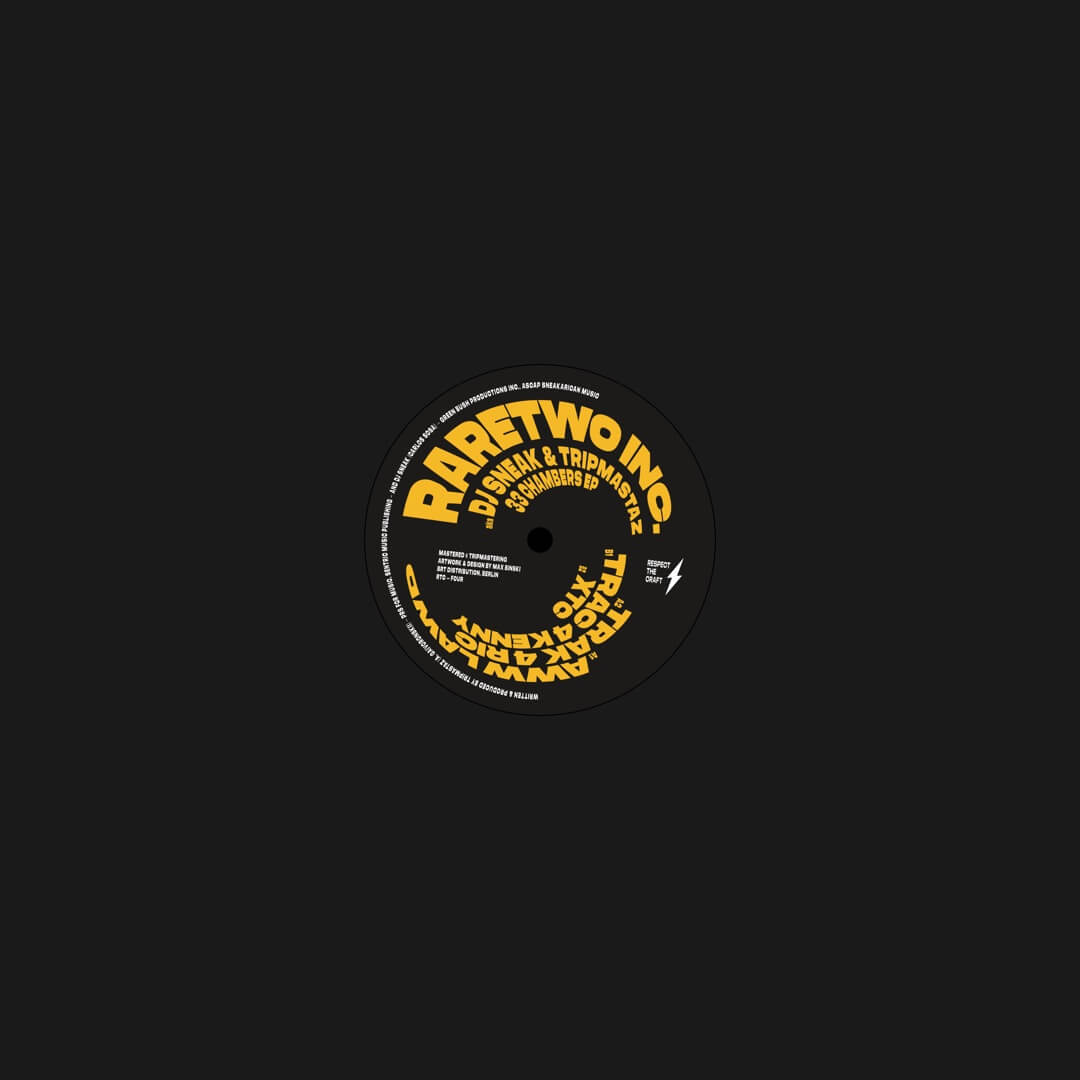 1. RareTwo Inc. aka DJ Sneak & Tripmastaz - 33 Chambers EP