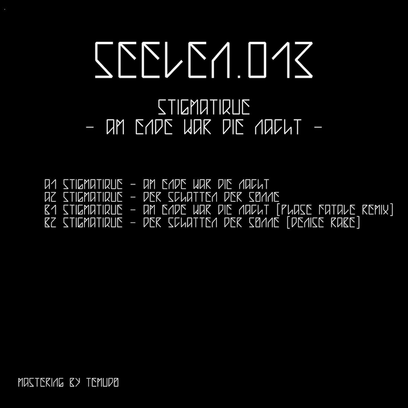 2. Stigmatique - Am Ende War Die Nacht